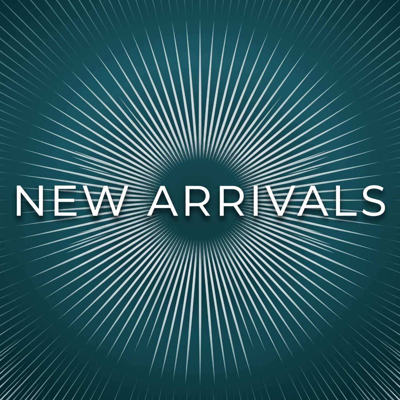 New Arrivals